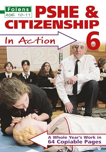 9781843036364: PSHE and Citizenship in Action: Bk. 6 (Folens Primary)