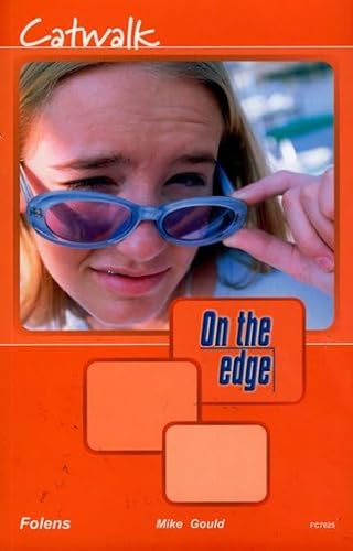 On the Edge: Level A Set 2 Book 1 Catwalk (9781843037026) by Mike Gould