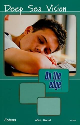 On the Edge: Level A Set 2 Book 2 Deep Sea Vision (9781843037033) by Mike Gould