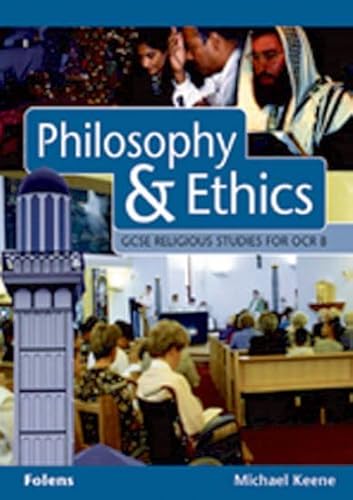 Stock image for GCSE Religious Studies: Philosophy & Ethics Student Book OCR/B: OCR/B Student Book for sale by AwesomeBooks
