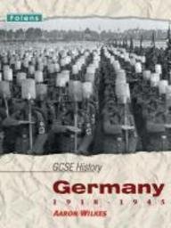 Stock image for Gcse History: Germany 1918-1945 Student Book for sale by ThriftBooks-Atlanta