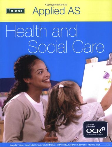 9781843038405: Applied Health & Social Care: AS Student Book for OCR