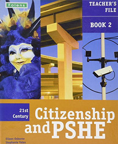 21st Century Citizenship and PSHE (9781843038436) by Stephanie Yates