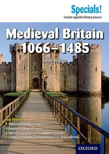 Secondary Specials!: History- Medieval Britain 1066-1485 (9781843038887) by [???]