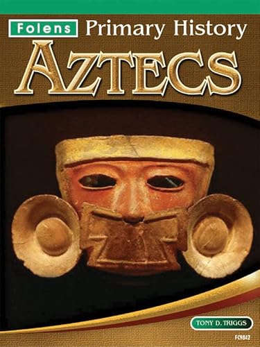 9781843039846: Folens Primary History – Aztecs Textbook