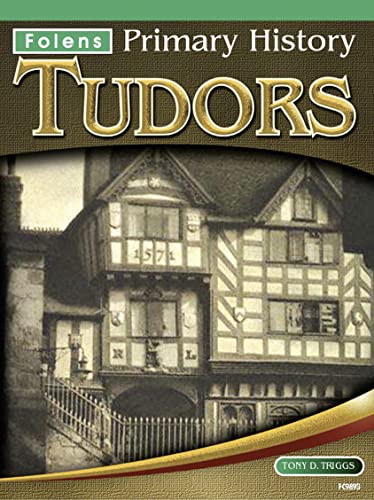 Imagen de archivo de Tudors Textbook (7-11) (Folens Primary History) a la venta por AwesomeBooks