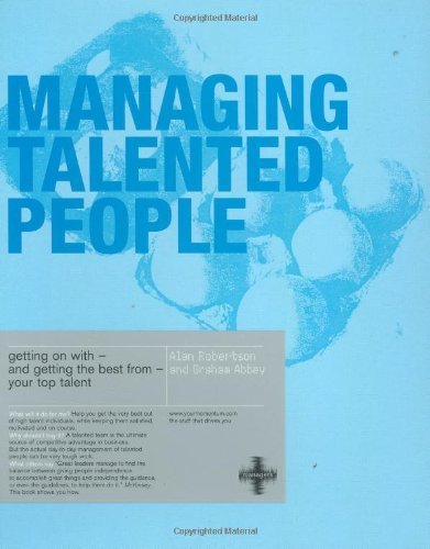 Stock image for Managing Talented People: Getting on with - and getting the best from - your high performers for sale by WorldofBooks