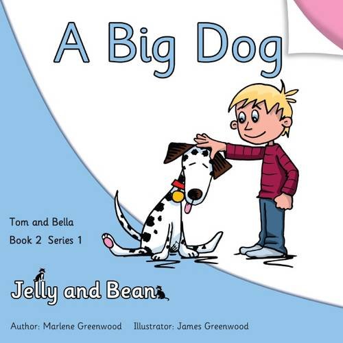 9781843052241: A Big Dog (Tom and Bella Series 1)
