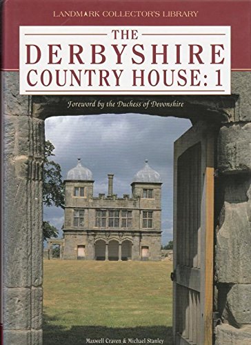 9781843060079: The Derbyshire Country House (Landmark Collector's Library)