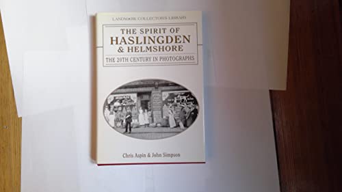 The Spirit of Haslingden (9781843060710) by Aspin, Christopher; Simpson, John