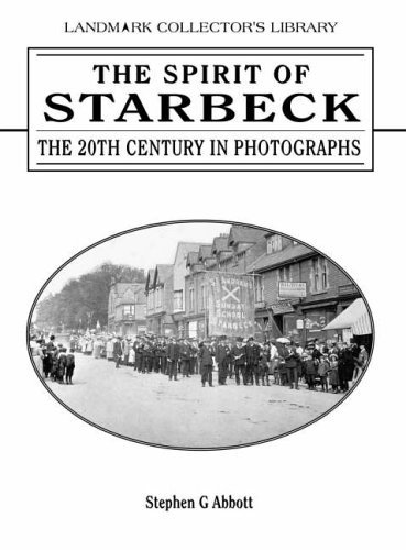 Beispielbild fr The Spirit of Starbeck, Harrogate: The 20th Century in Photographs zum Verkauf von WorldofBooks