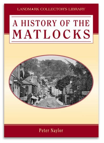 Beispielbild fr A History Of The Matlocks zum Verkauf von WorldofBooks