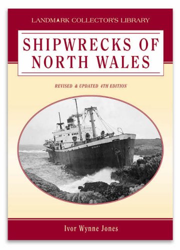 Beispielbild fr Shipwrecks of North Wales (Landmark Collector's Library) zum Verkauf von WorldofBooks