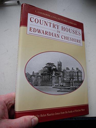 Imagen de archivo de Country Houses in Edwardian Cheshire a la venta por WorldofBooks