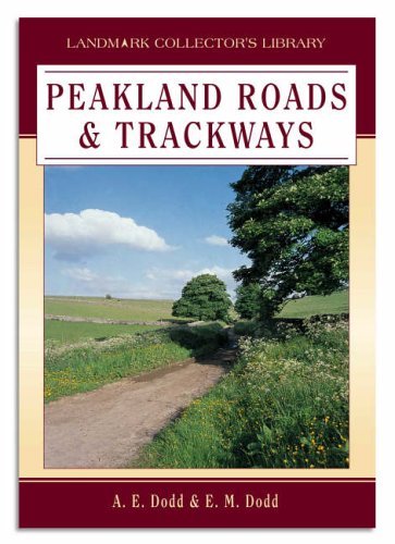 Beispielbild fr Peakland Roads & Trackways zum Verkauf von WorldofBooks