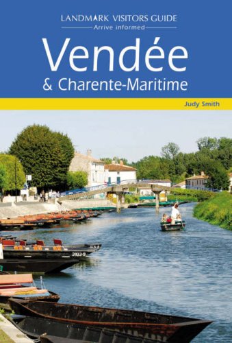 Stock image for Vendee and Charente Maritime (Landmark Visitor Guide) for sale by WorldofBooks
