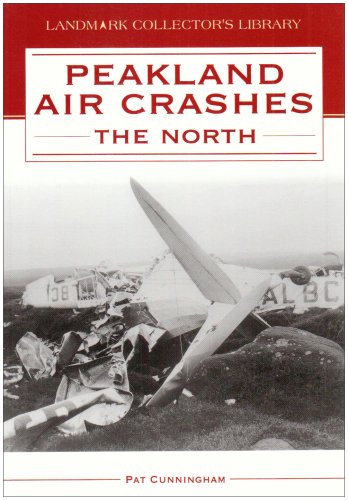 Peakland Air Crashes - The North (9781843063308) by Pat Cunningham