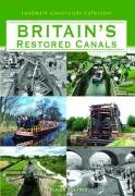 Stock image for Britain's Restored Canals (Landmark Collector's Library) for sale by WorldofBooks