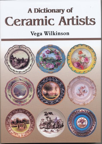 9781843063612: A Dictionary of Ceramic Artists