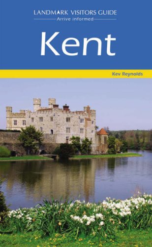 Stock image for Kent (Landmark Visitor Guide) for sale by WorldofBooks