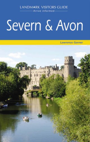 Stock image for Severn and Avon (Landmark Visitor Guide) for sale by Goldstone Books
