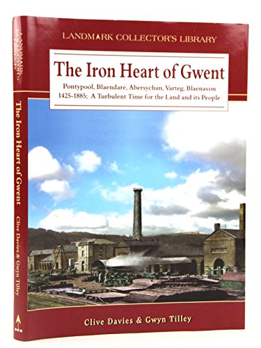The Iron Heart of Gwent (9781843064015) by Clive Davies; G. Tilley