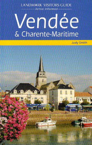 Stock image for Vendee and Charente-Maritime (Landmark Visitor Guide) for sale by WorldofBooks