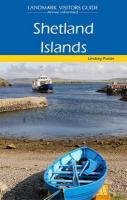 Shetland Islands (Landmark Visitor Guide) Lindsey Porter