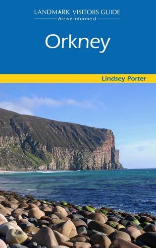 The Orkney Isles (Landmark Visitor Guide) - Porter, Lindsey
