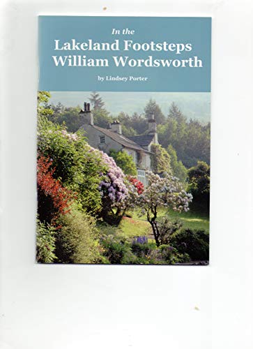 Beispielbild fr In the Lakeland Footsteps of William Wordsworth zum Verkauf von WorldofBooks