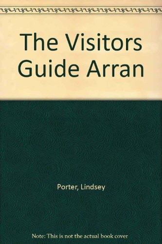 Beispielbild fr The Visitors Guide Arran zum Verkauf von Reuseabook