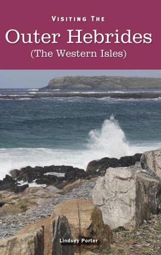 Beispielbild fr Visiting the Outer Hebrides: The Western Isles zum Verkauf von WorldofBooks