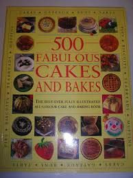 Beispielbild fr 500 Fabulous Cakes and Bakes zum Verkauf von Wonder Book