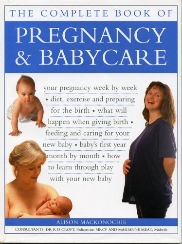 Beispielbild fr The Complete Book of Pregnancy & Babycare zum Verkauf von WorldofBooks