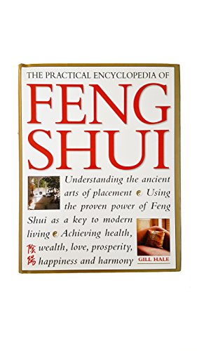 Imagen de archivo de The Practical Encyclopedia of Feng Shui a la venta por Gulf Coast Books