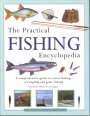 Stock image for THE PRACTICAL FISHING ENCYCLOPEDIA: A COMPREHENSIVE GUIDE TO COARSE FISHING, SEA ANGLING AND GAME FISHING. for sale by AwesomeBooks