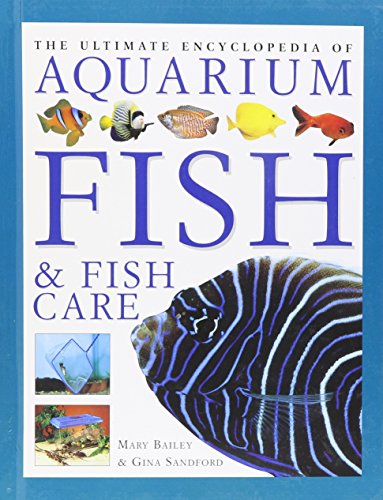 Beispielbild fr The Ultimate Aquarium: A Definitive Guide to Identifying and Keeping Freshwater and Marine Fishes zum Verkauf von AwesomeBooks