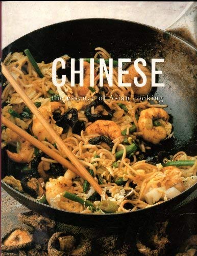 Beispielbild fr Chinese : The Essence of Asian Cooking zum Verkauf von Better World Books