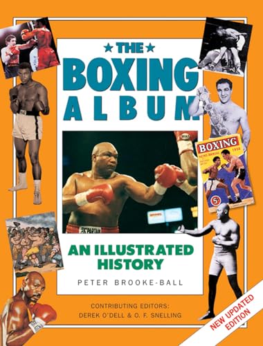 Imagen de archivo de The Boxing Album : An Illustrated History a la venta por Better World Books Ltd