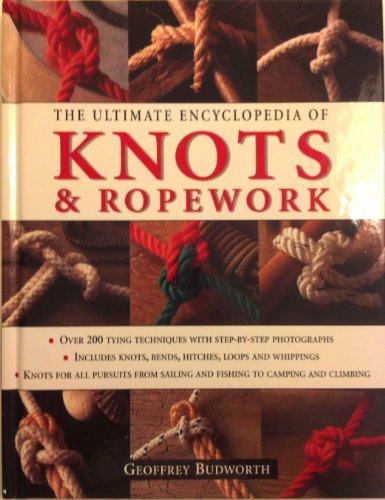 Beispielbild fr The Ultimate Encyclopedia of Knots & Ropework zum Verkauf von ZBK Books