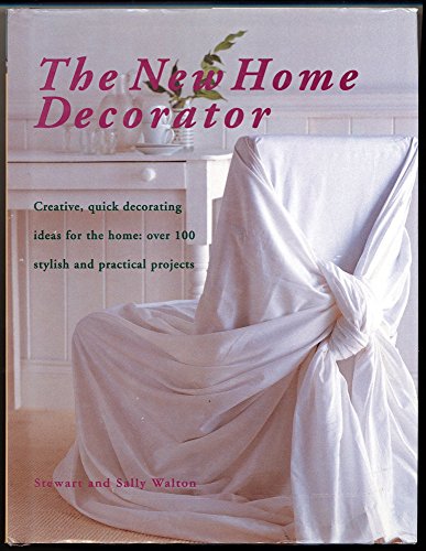 New Home Decorator Creative Quick Decora (9781843091400) by Walton, Stewart