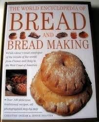 Beispielbild fr The world encyclopedia of bread and bread making zum Verkauf von Wonder Book