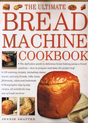 Beispielbild fr The Ultimate Bread Machine Cookbook zum Verkauf von WorldofBooks