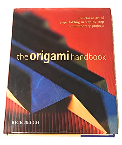 Beispielbild fr Origami Handbook: The Classic Art of Paperfolding in Step-by-Step Contemporary Projects zum Verkauf von Better World Books