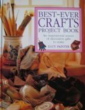 Imagen de archivo de Best-Ever Crafts Project Book: An Inspirational Source of Decorative Gifts to Make a la venta por HPB-Emerald