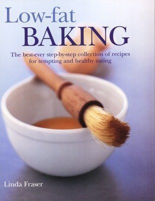 9781843092896: THE ULTIMATE LOW FAT BAKING COOK BOOK (The BEST-EVER STEP-BY-STEP COLLECTION of LOW FAT BAKING RECIPES for TEMPTING and HEALTHY EATING)