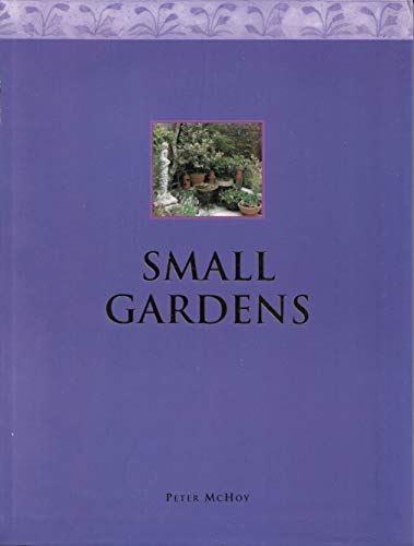 Imagen de archivo de Small Gardens a la venta por Better World Books