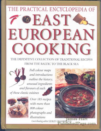 Beispielbild fr The Practical Encyclopedia of East European Cooking zum Verkauf von WorldofBooks