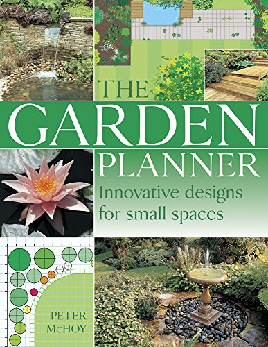 The Complete Garden Planning Book: The Definitive Guide to Designing and Planting a Beautiful Garden (9781843093541) by Peter McHoy