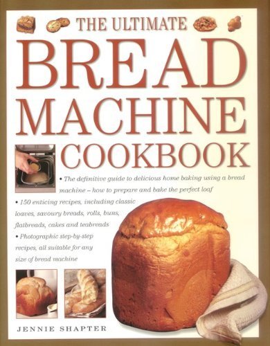 Stock image for Bread Machine: How to Prepare and Bake the Perfect Loaf for sale by ThriftBooks-Atlanta